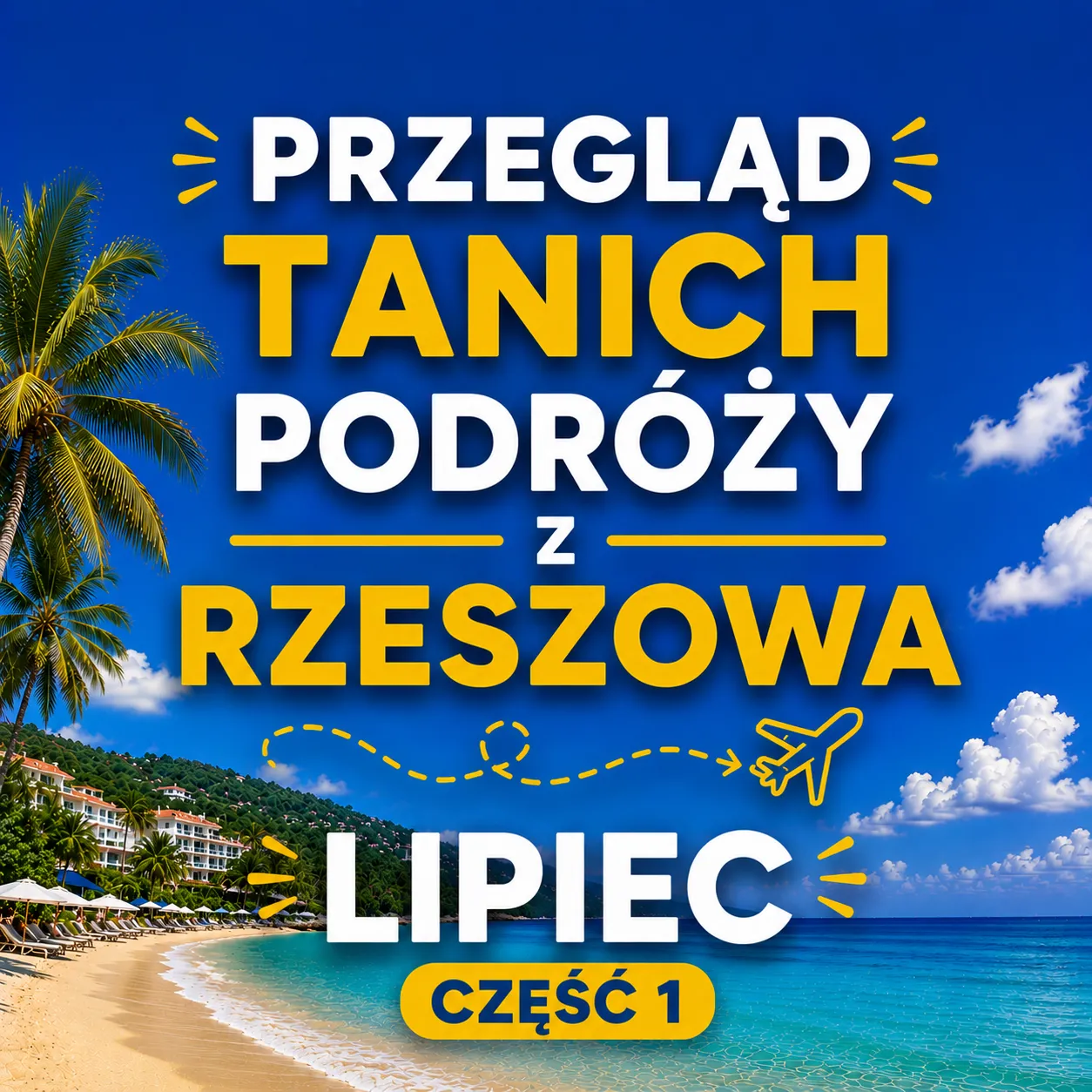 Przegląd tanich podróży